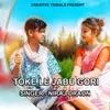 About Toke Le Jabu Gori Song